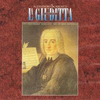 Scarlatti, A.: Giuditta, (La)