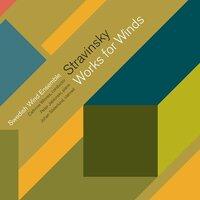 Stravinsky: Works for Winds