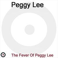 The Fever of Peggy Lee