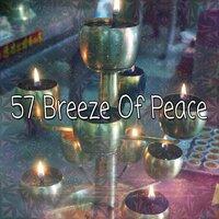 57 Breeze Of Peace