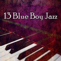 13 Blue Boy Jazz