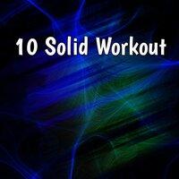 10 Solid Workout