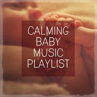 Calming Baby Music Playlist