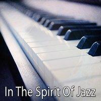 In The Spirit Of Jazz
