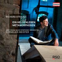 R. Strauss: Ein Heldenleben, Op. 40, TrV 190 & Metamorphosen, TrV 290