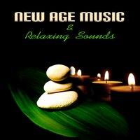 New Age Music & Relaxing Sounds - Music for Massage, Wellness, Relaxation, Healing, Beauty, Meditation, Yoga, Deep Sleep and Well-Being