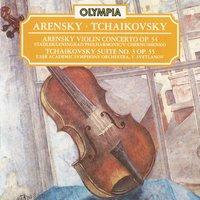 Arensky: Violin Concerto, Op. 54 & Tchaikovsky: Suite No. 3, Op. 55
