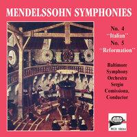 Mendelssohn: Symphony No. 4 in A Major "Italian" & Symphony No. 5 in D Major "Reformation"