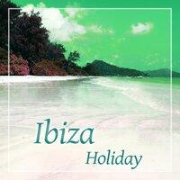 Ibiza Holiday – Chill Out Music, Bossa Chillout, Lounge Summer, Sun Salutation