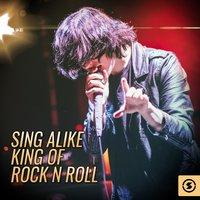 Sing Alike King Of Rock n Roll