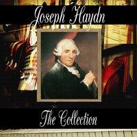 Franz Joseph Haydn: The Collection