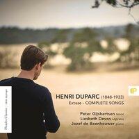 Extase - Complete Songs of Henri Duparc