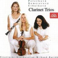 Bartók, Khachaturian, Milhaud, Stravinsky: Clarinet Trios
