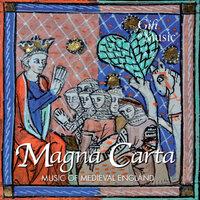 Magna Carta: Music of Medieval England