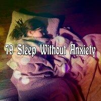 79 Sleep Without Anxiety
