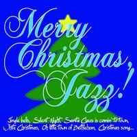 Merry Christmas, Jazz!