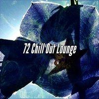 72 Chill Out Lounge