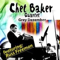Chet Baker Quartet - Grey December