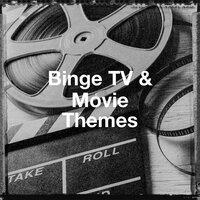 Binge Tv & Movie Themes