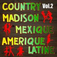 Country, madison : mexique, amérique du sud, vol. 2