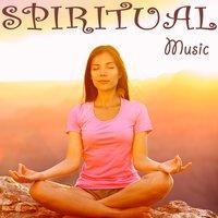 Spiritual Ambient Music for Yoga Meditation & Relaxation