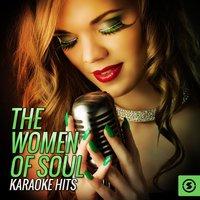 The Women Of Soul Karaoke Hits