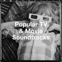 Popular Tv & Movie Soundtracks