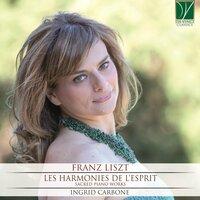 Franz Liszt: Les harmonies de l'esprit