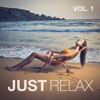 Just Relax, Vol. 1