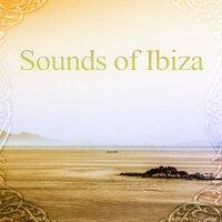 Sounds of Ibiza – Pool Party Ibiza Chill Out Music