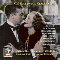 Vintage Hollywood Classics, Vol. 15: Lulu's Back in Town! Magic Movie Moments (Recorded 1929-1954)