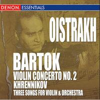 Bartok: Violin Concerto No. 2 - Khrennikov: 3 Songs for Violin & Orchestra