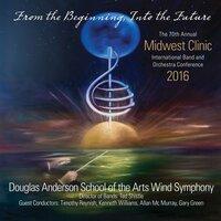 2016 Midwest Clinic: Douglas Anderson School of the Arts Wind Symphony