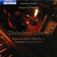 Gouvy: Violin Sonata, Op. 61 & Duets, Opp. 34 & 50