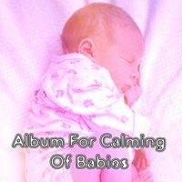 Album For Calming Of Babies