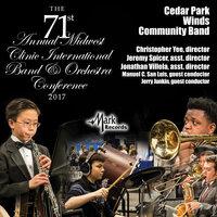 2017 Midwest Clinic: Cedar Park Winds Community Band