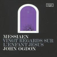 Messiaen: Vingt Regards sur l'enfant-Jésus