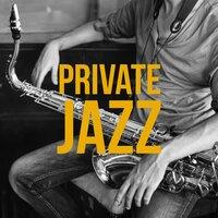 Private Jazz
