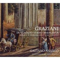 Graziani: In viaggio verso Breslavia (Sonate a violoncello solo e basso)