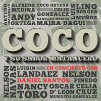 Coco y Su Sabor Matancero en Concierto con Daniel Santos
