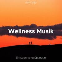 Wellness Musik: Entspannungsübungen
