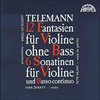Telemann: 12 Fantasias for Violin without Bass and 6 Sonatinas