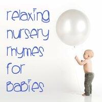 11 Relaxing Nursery Rhymes for Babies to Fall Asleep To