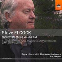 Steve Elcock: Orchestral Music, Vol. 1