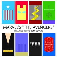 Marvel's "The Avengers" - Relaxing Piano BGM Covers