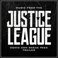 Music from The "Justice League - Comic-Con Sneak Peek" Trailer