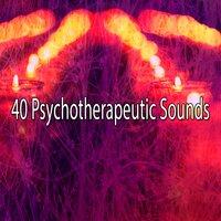 40 Psychotherapeutic Sounds