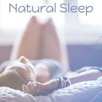 Natural Sleep - Fresh Air, Deep Breath, Strengths Life, Helpful Natural Sounds, Cool Relax, Good Time with Nature