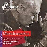 Mendelssohn: Symphony No. 3, Scottish (Recorded 1947)