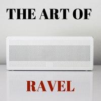 The Art of Ravel
